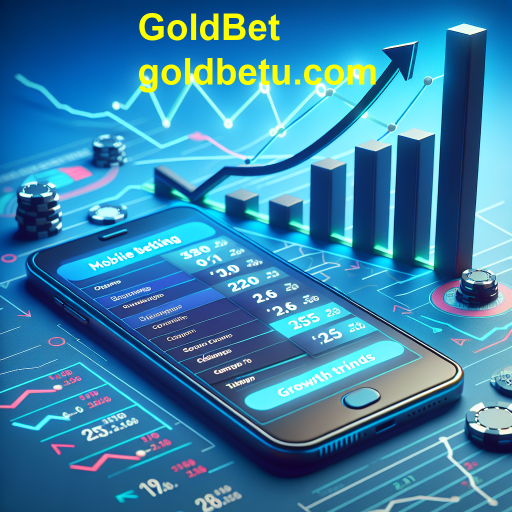 O Crescimento das Apostas Mobile no GoldBet